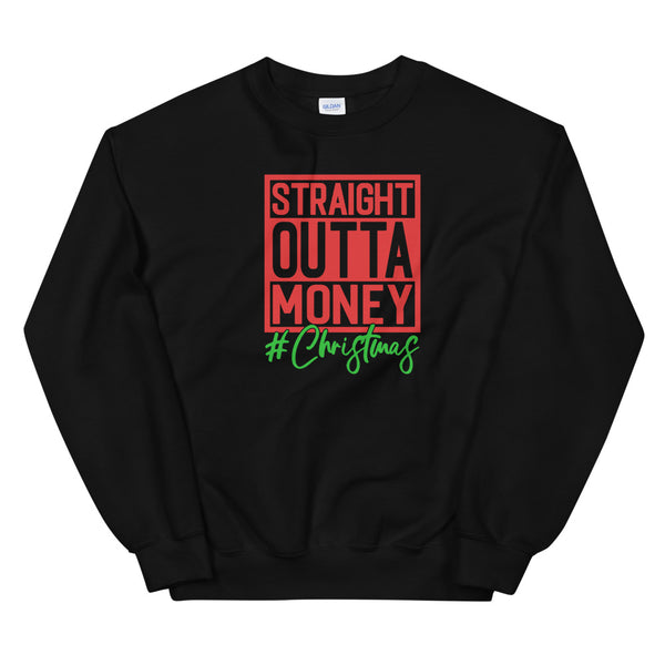 Straight Outta Money